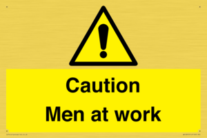 Caution Men at work